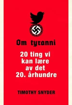 Omslag: "Om tyranni : 20 ting vi kan lære av det 20. århundre" av Timothy Snyder