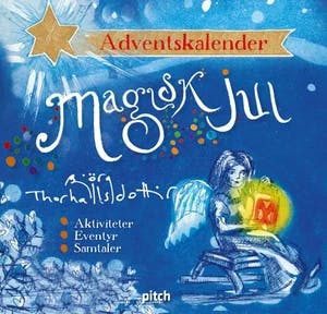Omslag: "Magisk jul : adventskalender" av Bjørg Thorhallsdottir