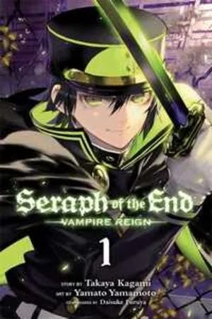 Omslag: "Seraph of the end : vampire reign. 1" av Takaya Kagami