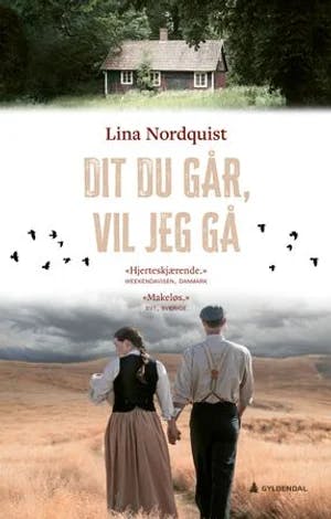 Omslag: "Dit du går, vil jeg gå" av Lina Nordquist