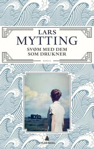 Omslag: "Svøm med dem som drukner : roman" av Lars Mytting