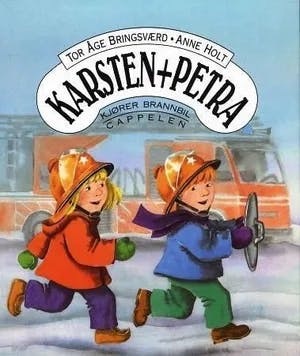 Omslag: "Karsten og Petra kjører brannbil" av Tor Åge Bringsværd