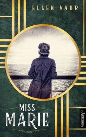 Omslag: "Miss Marie : roman" av Ellen Vahr