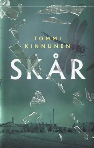 Omslag: "Skår : tredagersroman" av Tommi Kinnunen