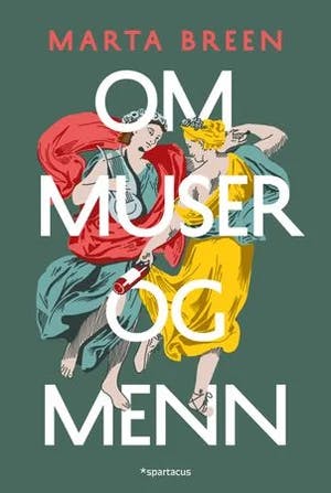 Omslag: "Om muser og menn" av Marta Breen