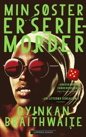 Omslag: "Min søster er seriemorder" av Oyinkan Braithwaite