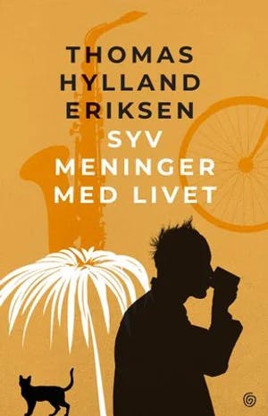 Omslag: "Syv meninger med livet" av Thomas Hylland Eriksen