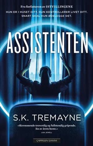 Omslag: "Assistenten" av S.K. Tremayne