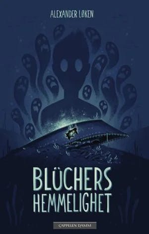 Omslag: "Blüchers hemmelighet" av Alexander Løken