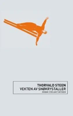 Omslag: "Vekten av snøkrystaller : 1" av Thorvald Steen
