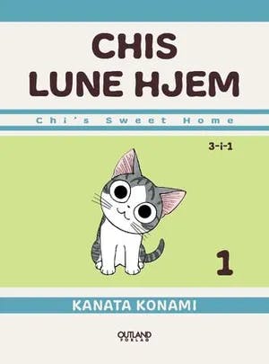 Omslag: "Chis lune hjem : Chi's sweet home. 1" av Kanata Konami