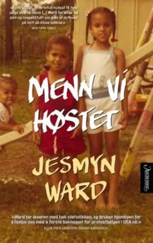 Omslag: "Menn vi høstet : en erindringsbok" av Jesmyn Ward