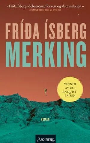Omslag: "Merking" av Fríða Ísberg